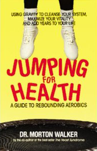 Jumping For Health by Dr. Morton Walker Book